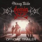 Трейлер Stray Kids The Domin Experience
